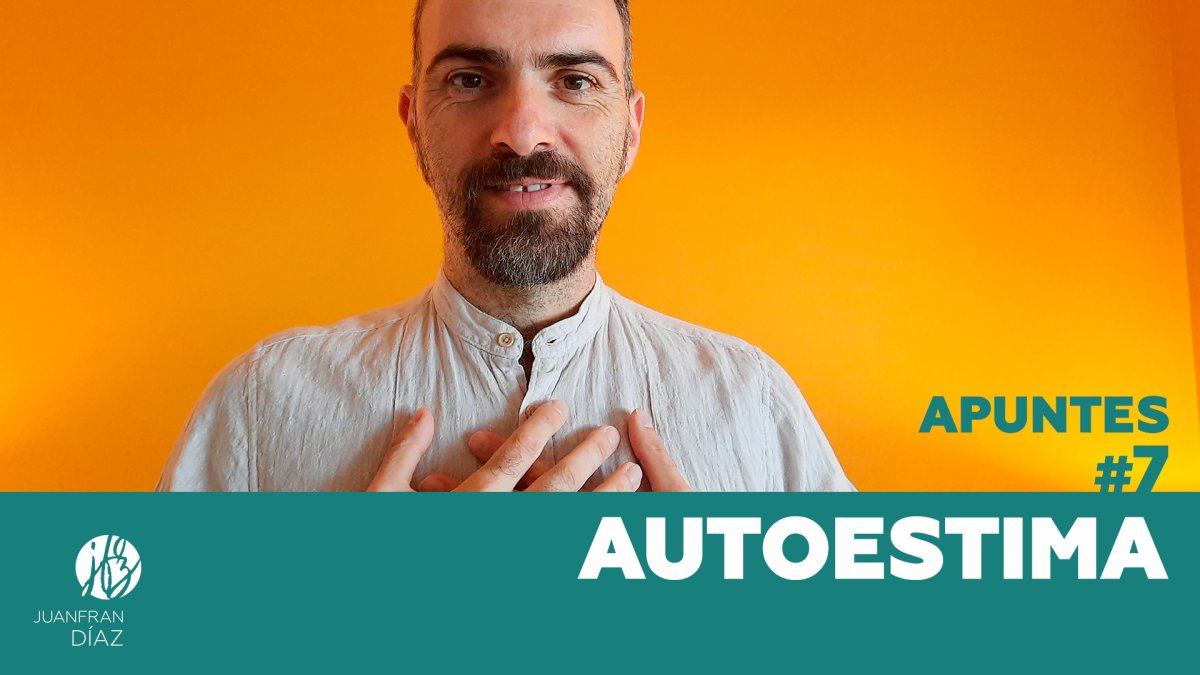 Autoestima - Apuntes #7